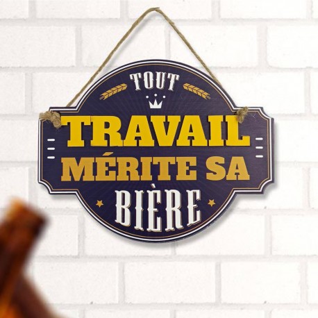 Plaque Décorative en Bois Tout Travail Mérite sa Bière